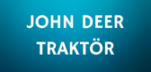 John Deere Traktör